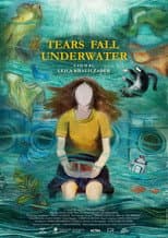 Poster for Tears Fall Underwater