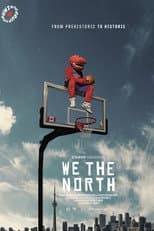 Poster for We The North: From Prehistoric to Historic