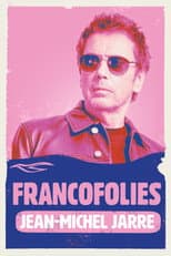 Poster for Jean-Michel Jarre : Francofolies de La Rochelle
