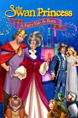 Poster for The Swan Princess: A Fairytale Is Born