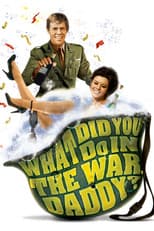 Poster for What Did You Do in the War, Daddy?