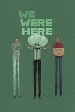 Poster for We Were Here