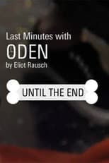 Poster for Last Minutes with ODEN