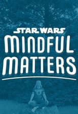 Poster for Star Wars Mindful Matters