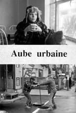 Poster for Aube urbaine
