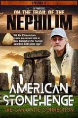 Poster for On The Trail of the Nephilim: Episode 4 - American Stonehenge, The Canaanite Connection
