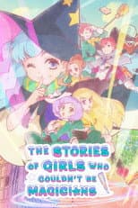 Poster for The Stories of Girls Who Couldn't Be Magicians