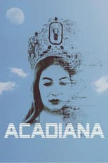 Poster for Acadiana