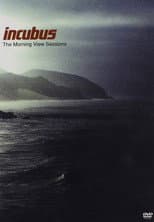 Poster for Incubus: The Morning View Sessions