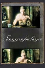 Poster for Somnambulance