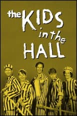 Poster for The Kids in the Hall
