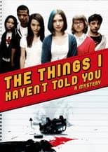 Poster for The Things I Haven't Told You