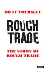 Poster for Do It Yourself: The Story of Rough Trade