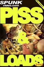 Poster for Piss & Loads [Raw]