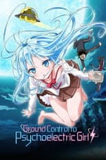 Poster for Ground Control to Psychoelectric Girl