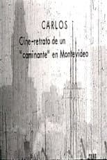 Poster for Carlos: Film Portrait of a Montevideo Panhandler
