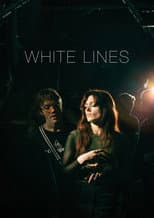 Poster for White Lines