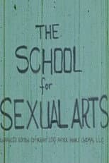 Poster for The School for Sexual Arts