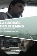 Poster for La croisée des chemins