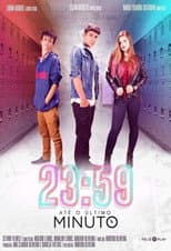 Poster for 23:59 Até o Último Minuto