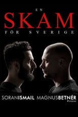 Poster for Shame for Swedish: Magnus Betnér och Soran Ismail