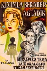 Poster for Kızımla Beraber Ağladık