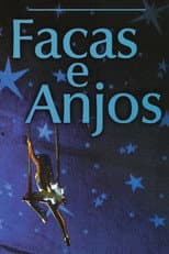Poster for Facas e Anjos