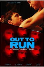Poster for Out to Run: A Tale of Blood Velvet