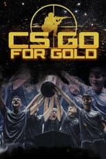 Poster for CS: Go for Gold