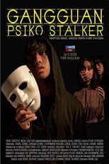 Poster for Gangguan Psiko Stalker