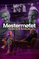 Poster for The Masters' Meeting: Haaland & Solskjær