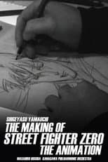 Poster for The Making of Street Fighter ZERO the Animation
