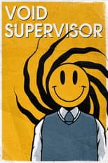 Poster for Void Supervisor