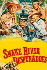 Poster for Snake River Desperadoes