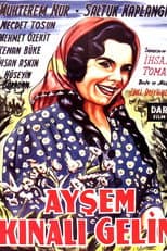 Poster for Kınalı Gelin Ayşem