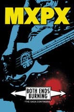 Poster for MxPx - Both Ends Burning