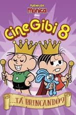 Poster for Turma da Mônica em Cine Gibi 8: ...Tá Brincando
