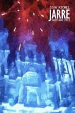 Poster for Jean Michel Jarre: Live in Santiago de Compostela