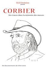 Poster for Corbier, des traces dans la mémoire des masses