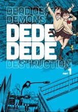 Poster for Dead Dead Demon's Dededede Destruction Part 1