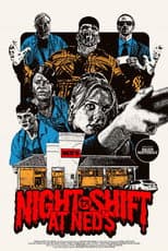 Poster for Night Shift at Ned's