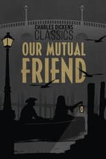 Poster for Our Mutual Friend