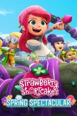 Poster for Strawberry Shortcake's Spring Spectacular