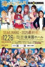 Poster for SEAdLINNNG ~2025 Final Battle!~