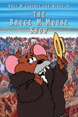Poster for Paul McCartney & Wings: The Bruce McMouse Show