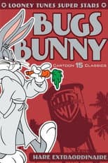 Poster for Looney Tunes Super Stars Bugs Bunny: Hare Extraordinaire