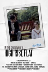 Poster for In The Shadow of a High Rise Flat
