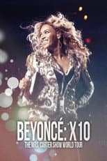 Poster for Beyoncé: X10 - The Mrs. Carter Show World Tour