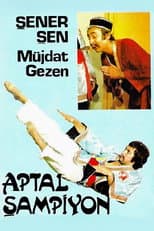 Poster for Aptal Şampiyon