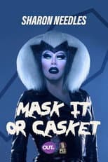 Poster for Sharon Needles Presents: Mask It or Casket